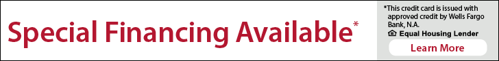 Special financing available. This credit card is issued with approved credit by Wells Fargo Bank, N.A. Equal Housing Lender. Learn more.